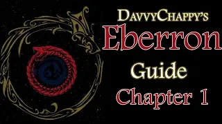 Davvy's Eberron Guide: Chapter 1 - Dragons and Aliens