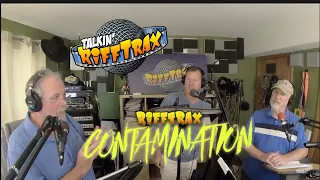 Talkin' RiffTrax: Contamination