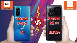 comparison between xiaomi poco f3 vs xiaomi mi 11 ultra|| speed test || camera test || battery ts