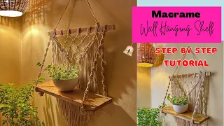 How To Make Macrame Wall Hanging Shelf | Macrame Shelf Step BY Step Tutorial | Aesthetic