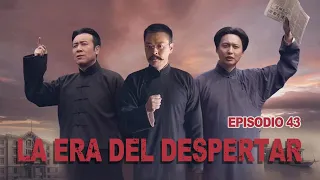 La era del despertar - Episodio 43 (episodio final) | Doblado al Español