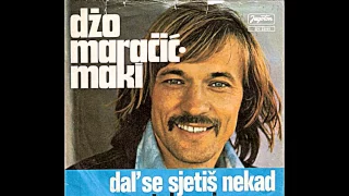 Džo Maračić - Maki – Dal' Se Sjetiš Nekad Mene *1976* /// *vinyl*