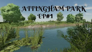 FS22 [ATTINGHAM PARK] [LETS PLAY] EP1