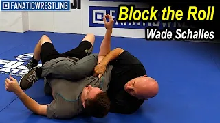Block The Roll by Wade Schalles