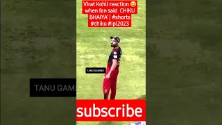 Virat Kohli reaction today match 2023 😀 when fan said  CHIKU BHAIYA | #shorts #chiku #ipl2023