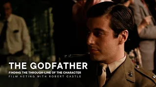 Film Acting | The Godfather: Finding the Through Line of the Character (Episode One)