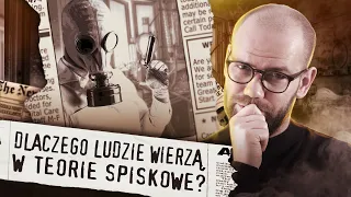 TEORIE SPISKOWE: kto i dlaczego w nie wierzy?