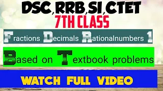 7th class Fractions,Decimals and Rational numbers EXERCISE 1|ap dsc maths classes in telugu&english