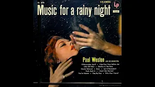 Paul Weston and His Orchestra - MUSIC FOR A RAINY NIGHT