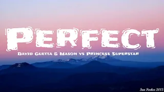 David Guetta & Mason vs Princess Superstar - Perfect (Exceeder)