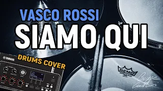 Vasco Rossi - Siamo Qui [Beppe Cavalleri Drums Cover]