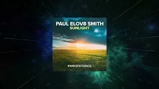 Paul elov8 Smith - Sunlight (Extended Mix) [ #WeAreTrance ]