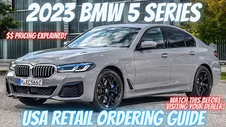 2023 BMW 5 Series 530i, 530e, 540i and M550i USA Retail Ordering Guide!