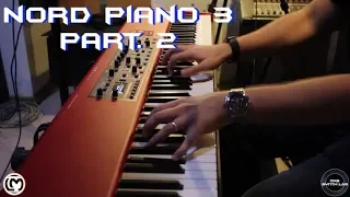 Nord Piano 3 Part. 2 | No Talking |