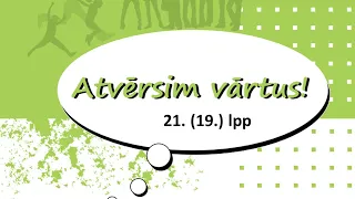 Курс по книге Atvērsim vārtus! Объяснения по 21 станице электронной книги (19 стр печатной)