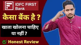 IDFC First Bank Review 2022 | Know All About idfc bank | idfc Bank Benefit Charges