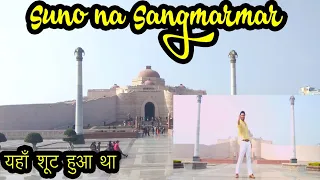 Suno Na Sangemarmar l Song Shooting Location l Lucknow l Uttar Pardesh