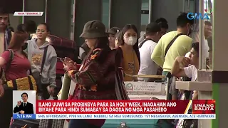 Ilang uuwi sa probinsya para sa Holy Week, inagahan ang biyahepara hindi sumabay sa... | UB