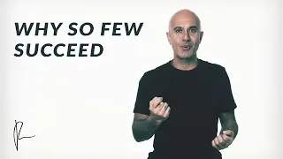 Why So Few Succeed | Robin Sharma