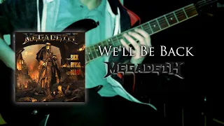 We’ll Be Back (Rhythm Guitar Cover + Tab) | Megadeth