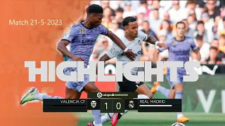 Valencia vs Real Madrid (1-0) Highlights 21-5-2023 #Valencia ​#RealMadrid #laliga