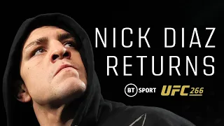 Nick Diaz finally returns to the UFC! BT Sport UFC 266 Promo