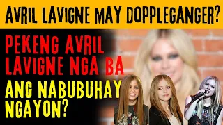 Pekeng Avril Lavigne Nga Ba ang Nabubuhay Ngayon? | Tagalog True Story