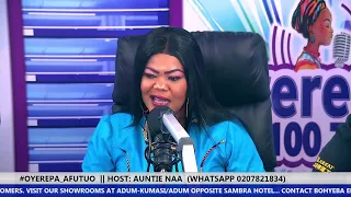 #OYEREPA_AFUTUO  || HOST: AUNTIE NAA  (WHATSAPP 0207821834) || 12-03-2021