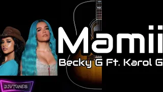 Mamiii - Becky G Ft Karol G (Lyrics Video Cover) With Subs English #lyrics #subs english