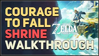 Courage To Fall Shrine Legend of Zelda Tears of the Kingdom