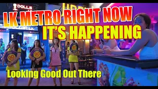 LK Metro Pattaya at night, see what is happening right now. You will be surprised how busy it is!