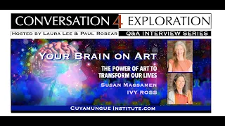 Your Brain on ART: The Power of Art to Transform Our Lives - Susan Magsamen & Ivy Ross