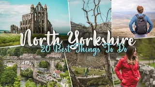 North Yorkshire | 20 Best Things To Do - Yorkshire Dales, North York Moors & More