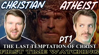 Atheist and Christian watch THE LAST TEMPTATION OF CHRIST || first time watching