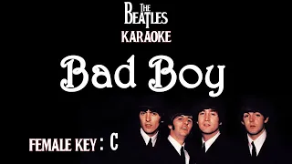 Bad Boy (Karaoke) The Beatles/ Female Key C