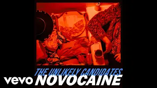 The Unlikely Candidates - Novocaine (Audio)