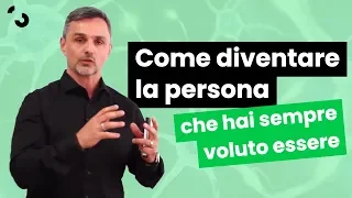 Come diventare la persona che hai sempre voluto essere | Filippo Ongaro