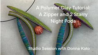 Studio Session: A Zipper Cane and 2 Starry Night Pods - A Polymer Clay Jewelry Tutorial