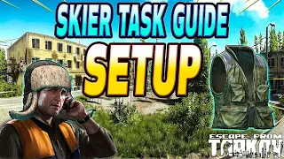 Setup - Skier Task Guide - Escape From Tarkov