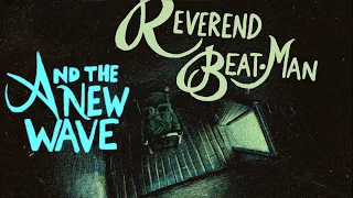 Reverend Beat-Man and the New Wave - you are on top