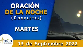 Oración De La Noche Hoy Martes 13 Septiembre 2022 l Padre Carlos Yepes l Completas l Católica l Dios