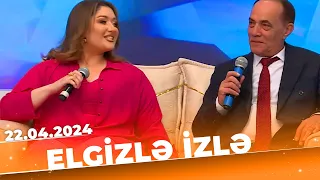 Elgizlə izlə | Tam Bölüm | 22.04.2024