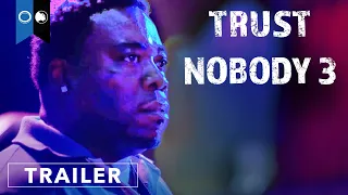 Trust Nobody 3 “Who Can You Trust” The Final Chapter | Official Trailer | Thriller | Action