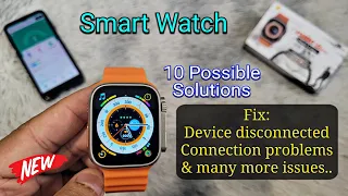 Smart Watch: 10 Solutions on Connection and Time Setting Problems | Fix Most Issues on Smartwatch