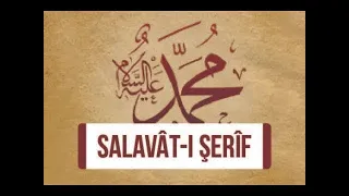 Salavat-ı Şerife Günlük 100 Defa okuyun