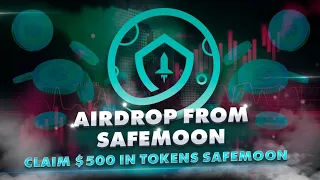 SAFEMOON crypto UPDATE | SAFEMOON token price prediction | GET 500$ in AIRDROP