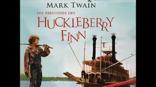 Huckleberry Finns Abenteuer Teil 4 Hörspiel Hörbuch
