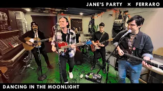 Dancing In The Moonlight Cover - Jane's Party feat. Ferraro. Toploader / King Harvest Banger.