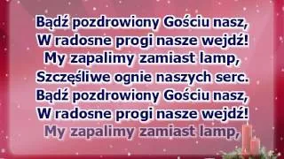 Bądź pozdrowiony Gościu nasz - z linią melodyczną ( karaoke )