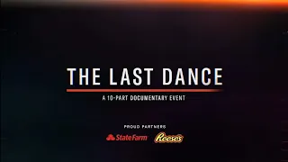 The Last Dance "Trailer"